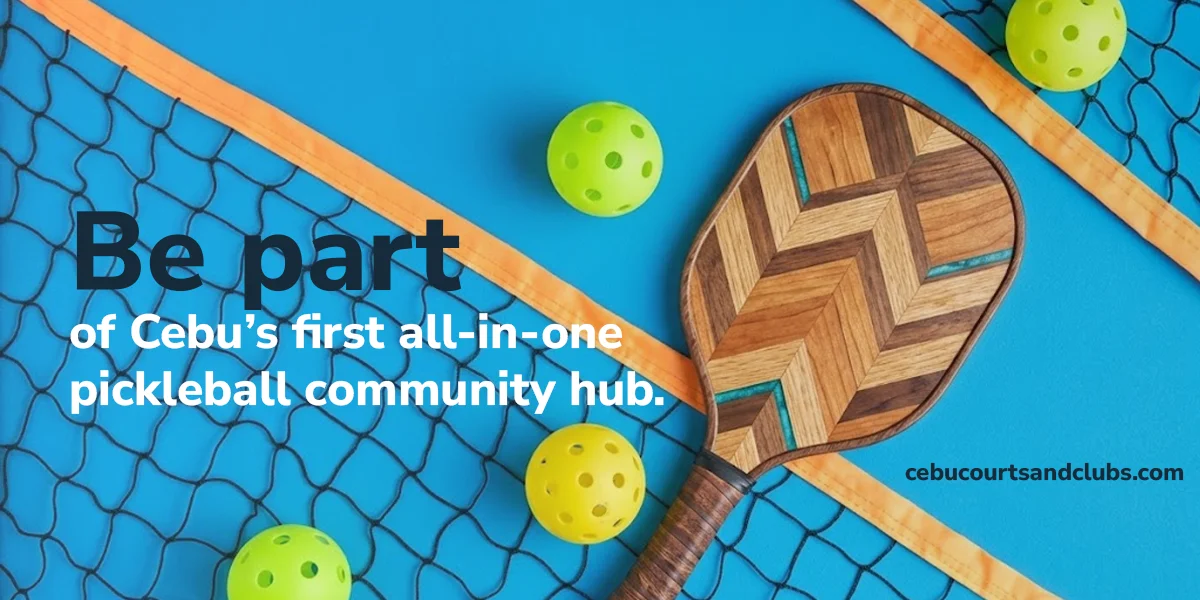 Everything Pickleball. All Across Cebu.